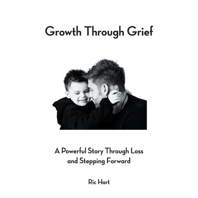 Growth Through Grief