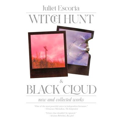 Witch Hunt & Black Cloud: New & Collected Works