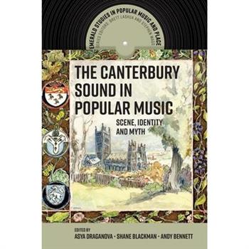 The Canterbury Sound in Popular Music