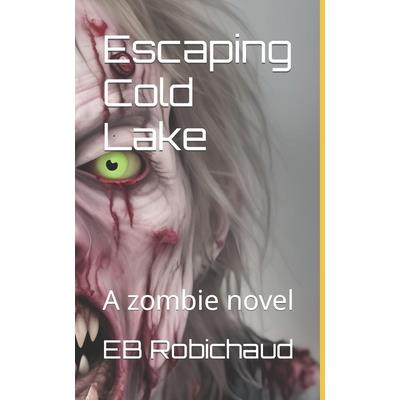 Escaping Cold Lake
