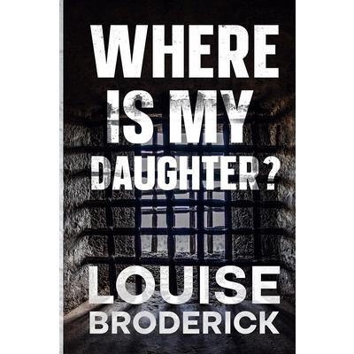 Where Is My Daughter?