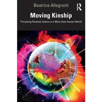 Moving Kinship