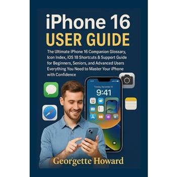 iPhone 16 User Guide