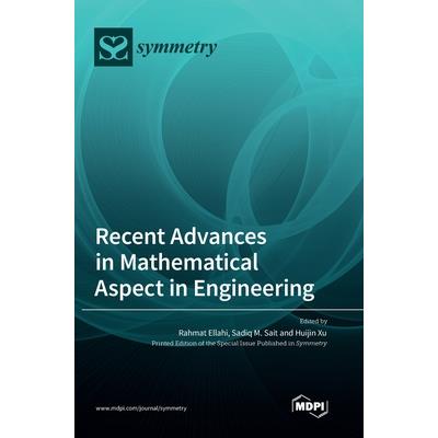 Recent Advances in Mathematical Aspect in Engineering