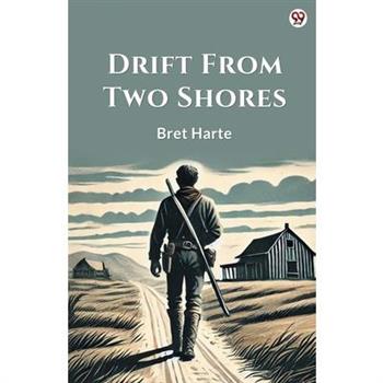 Drift From Two Shores