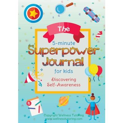 The 5-Minute Superpower Journal For Kids