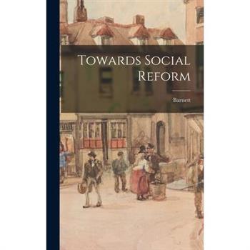 Towards Social Reform