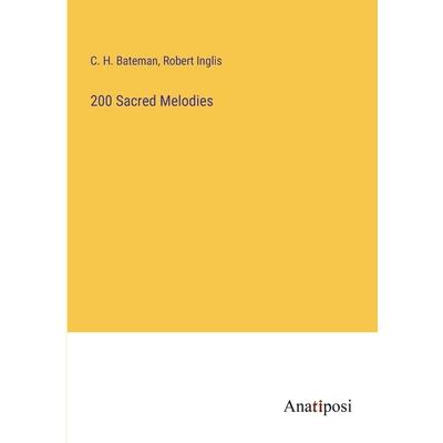 200 Sacred Melodies