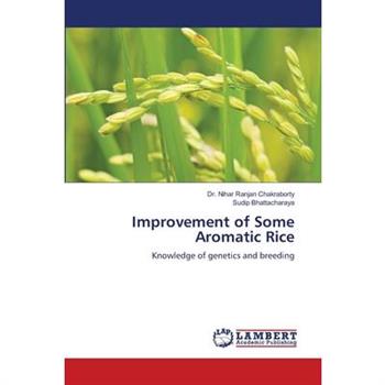 Improvement of Some Aromatic Rice
