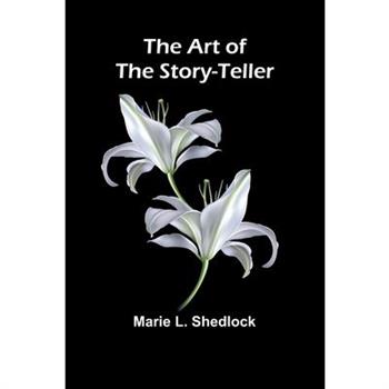 The Art of the Story-Teller