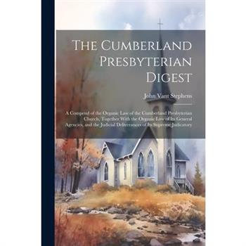The Cumberland Presbyterian Digest