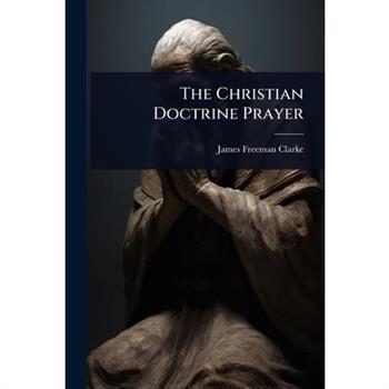 The Christian Doctrine Prayer