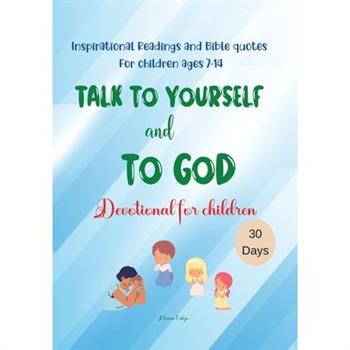 Talk to yourself and to God