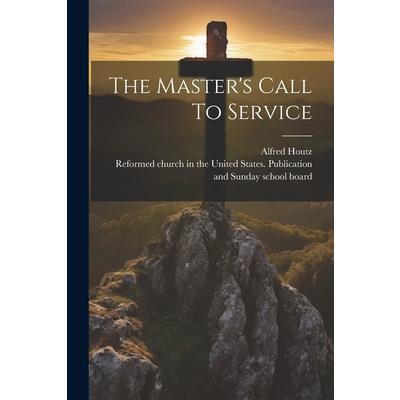 The Master’s Call To Service