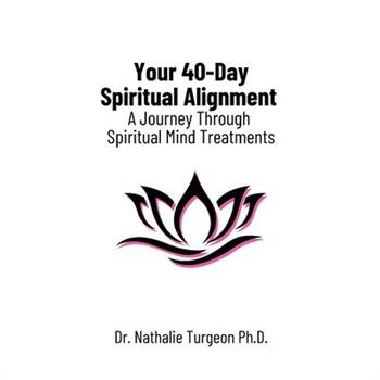 Your 40-Day Spiritual Alignment