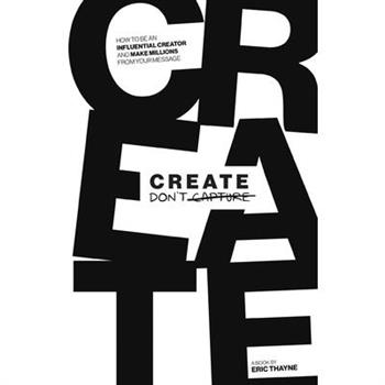 Create Don’t Capture