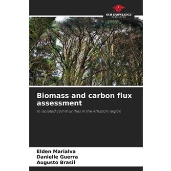 Biomass and carbon flux assessment