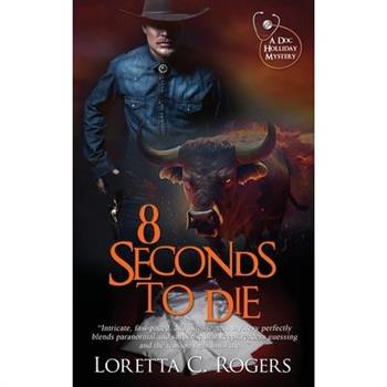 8 Seconds to Die