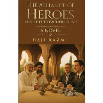 The Alliance of Heroes