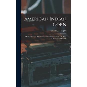 American Indian Corn