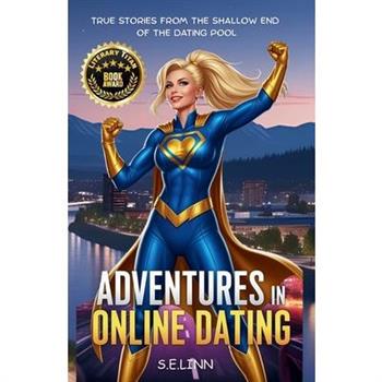 Adventures in Online Dating