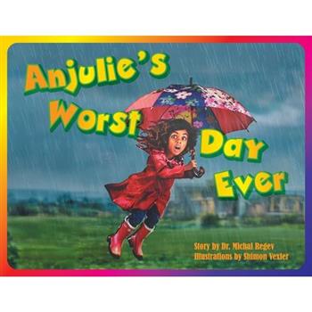 Anjulie's Worst Day Ever