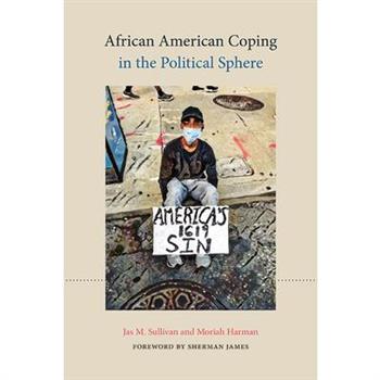 African American Coping in the Political Sphere
