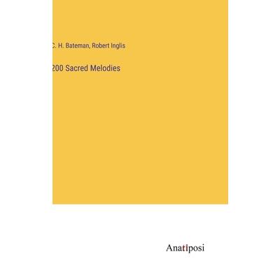 200 Sacred Melodies