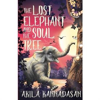 The Lost Elephant and the Soul Tree