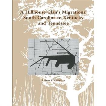 A Hillhouse Clan's Migrations