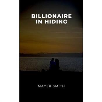 Billionaire in Hiding
