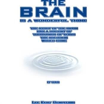 The Brain Is a Wonderful Thing