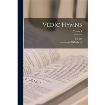 Vedic Hymns; Volume 1