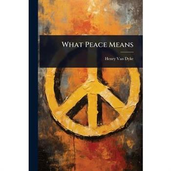 What Peace Means