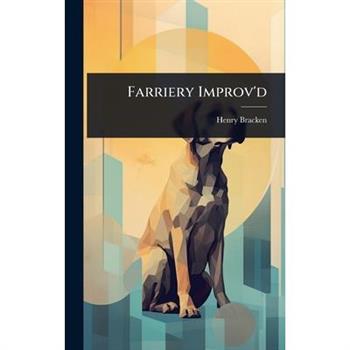 Farriery Improv’d