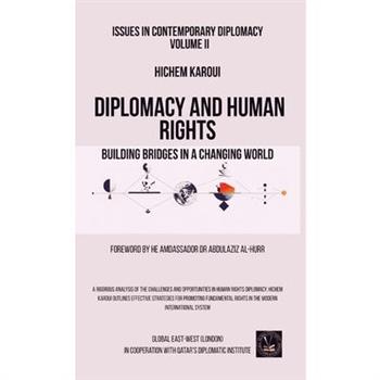 Issues in Contemporary Diplomacy (II)