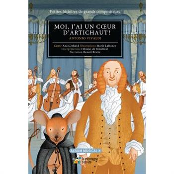 Moi, j’Ai Un Coeur d’Artichaut!