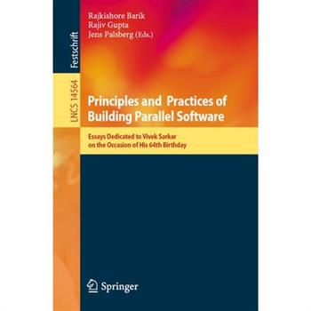 Principles and Practices of Building Parallel Software
