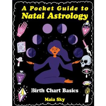 A Pocket Guide to Natal Astrology