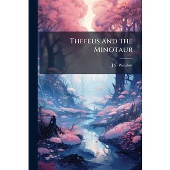 Thefeus and the Minotaur