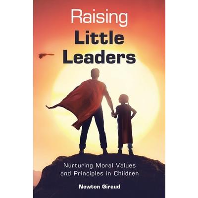 Raising Little Leaders