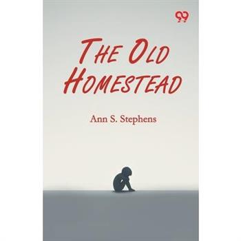 The Old Homestead