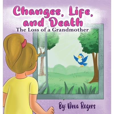 Changes, Life, and Death