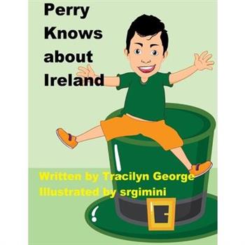 Perry Knows about Ireland