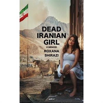 Dead Iranian Girl