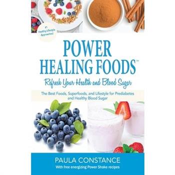 Power Healing Foods