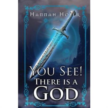 You See! There Is A God