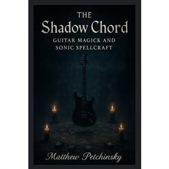 The Shadow Chord