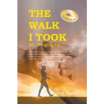 The Walk I Took