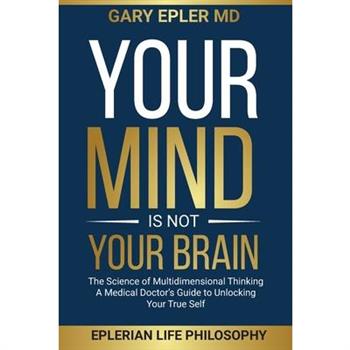 Your Mind is not Your Brain